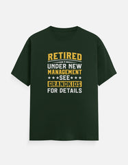 Retired Under New Management Grand Kids T-Shirt