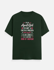 I'm an April Girl T-Shirt
