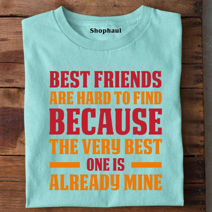 Best Friends are Hard to Find T-Shirt - Mint / XS best friend, friends