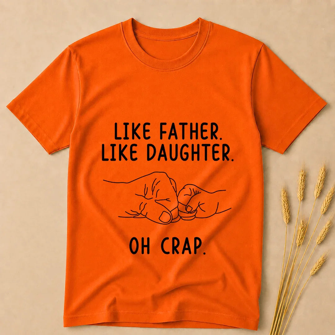 Like Father Like Daughter T-Shirt Matching Outfit Like Father Like Daughter T-Shirt Matching Outfit - Default Title