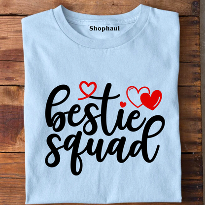 Bestie Squad T-Shirt