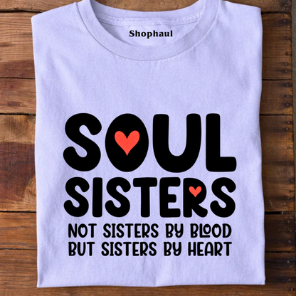 Soul Sisters T-Shirt | best friend t shirts