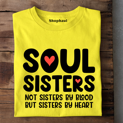 Soul Sisters T-Shirt | best friend t shirts