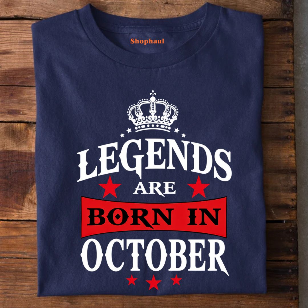 Legends are Born in October T-Shirt