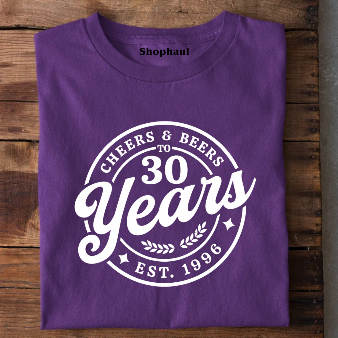 Cheers and Beers to 30 Years T-Shirt