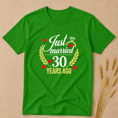 Just Married 30 Years ago T-Shirt