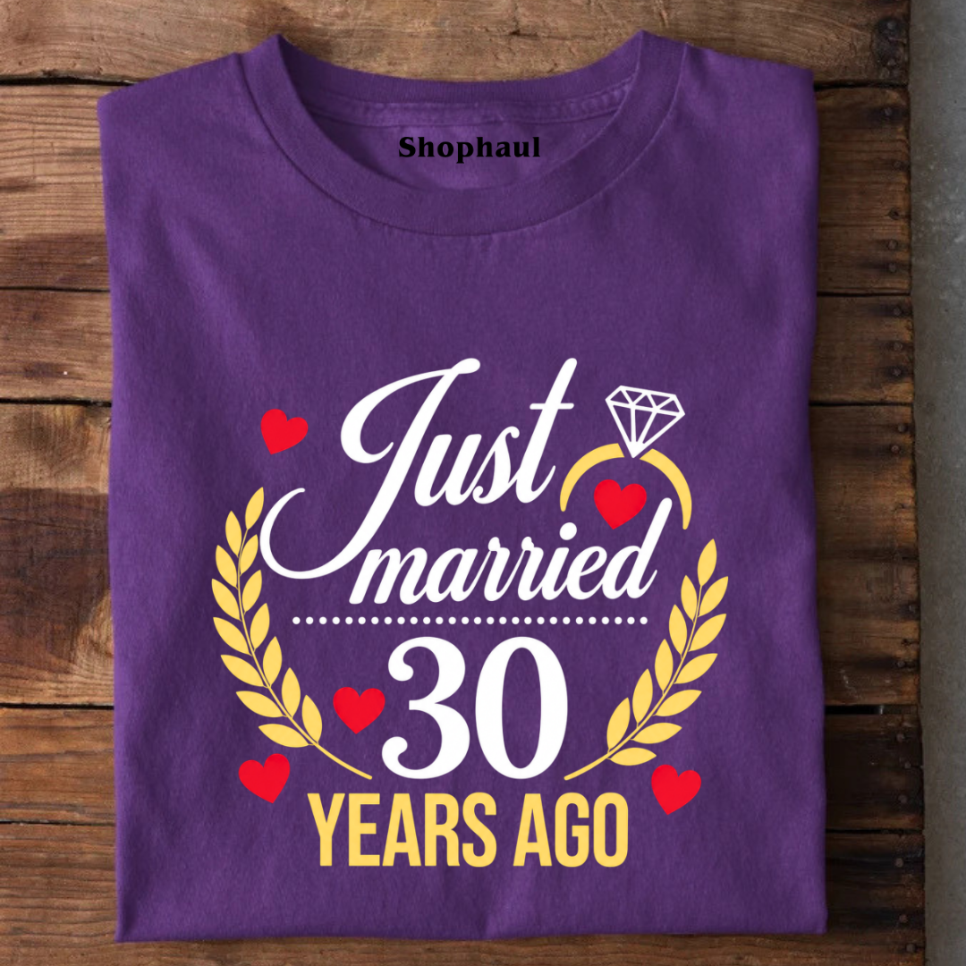 Just Married 30 Years ago T-Shirt