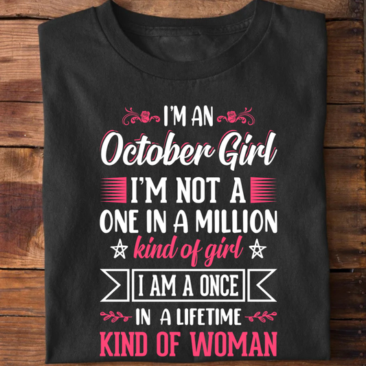 I'M an October Girl T-Shirt