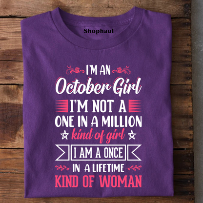 I'M an October Girl T-Shirt