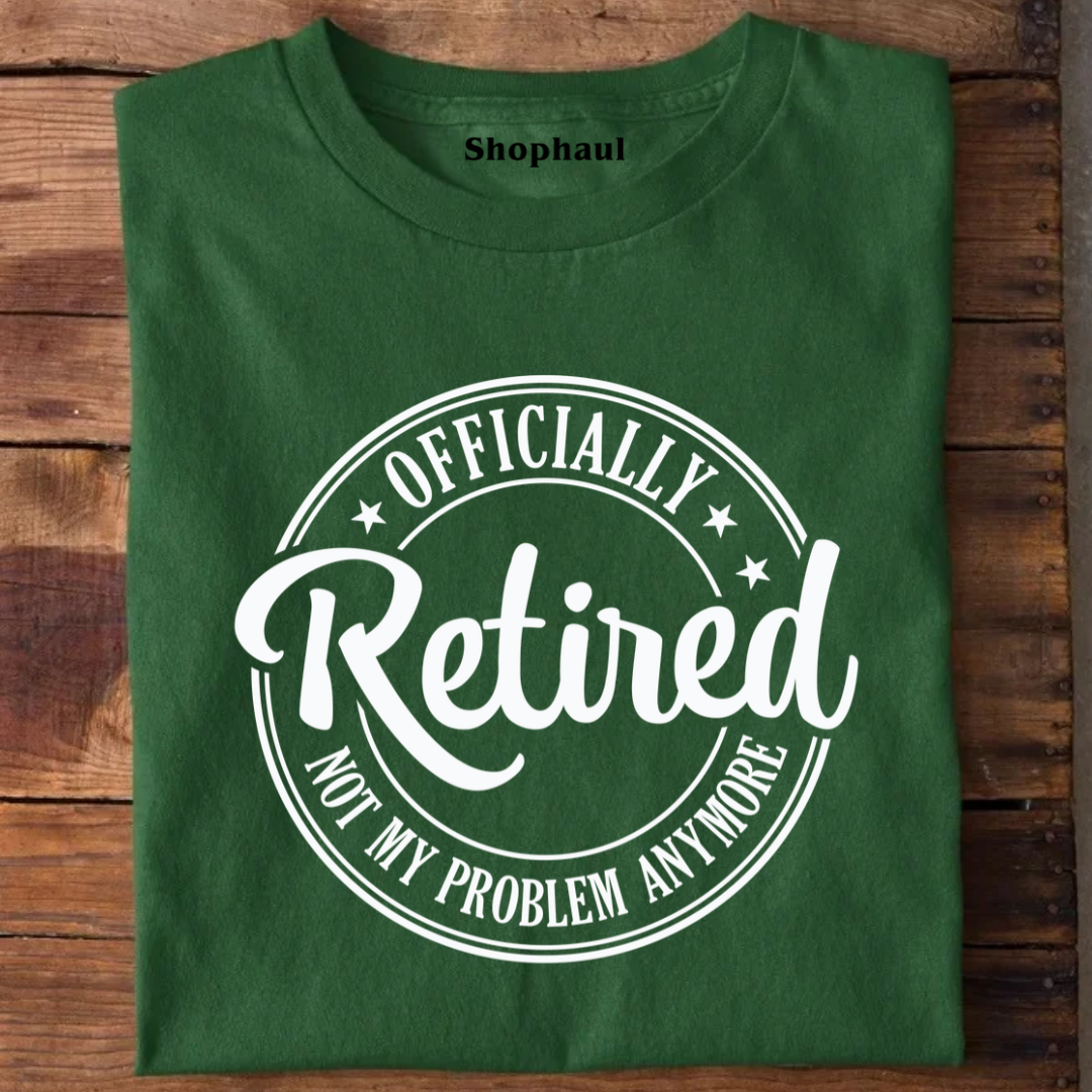 Officially Retired T-Shirt