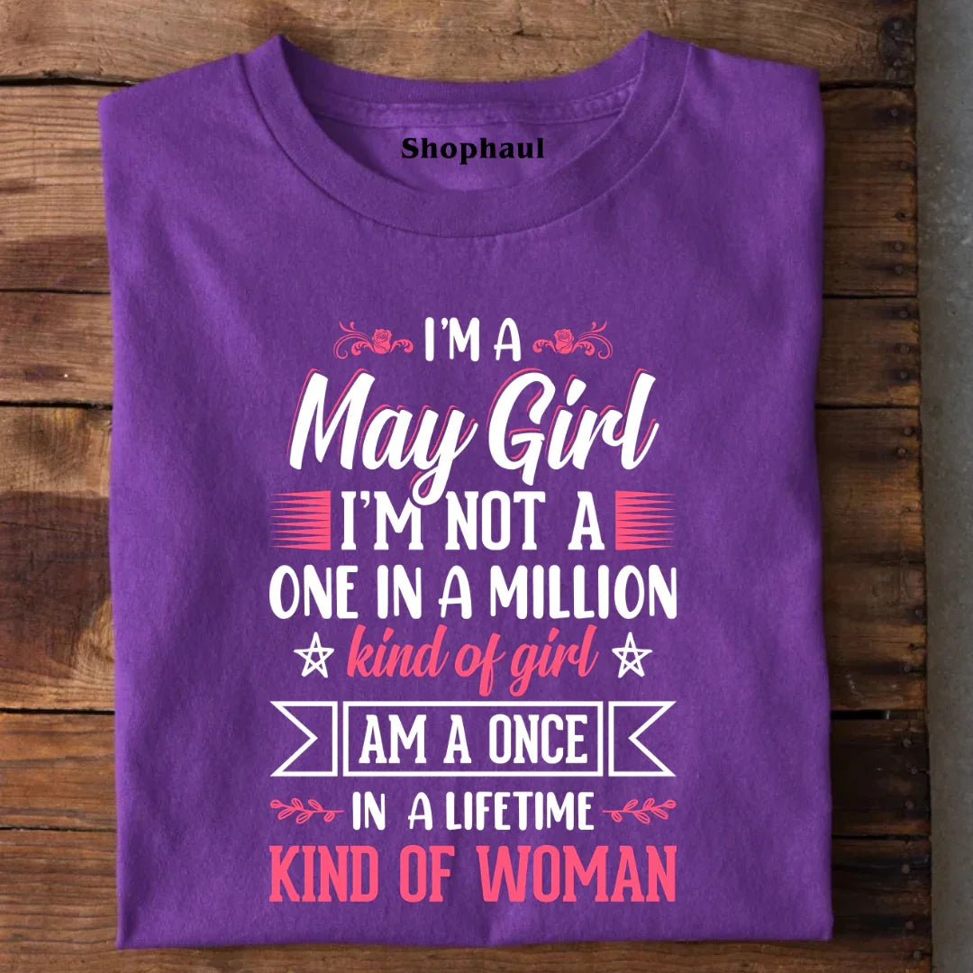 I'm a May Girl T-Shirt 
