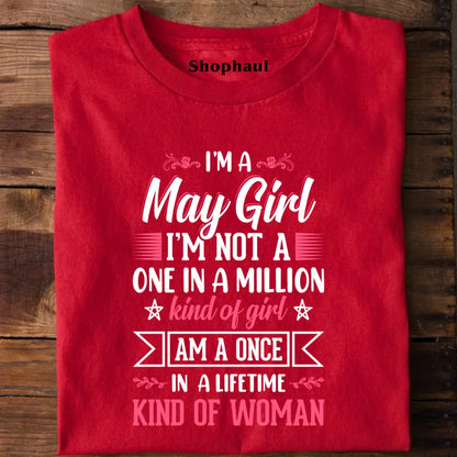 I'm a May Girl T-Shirt 