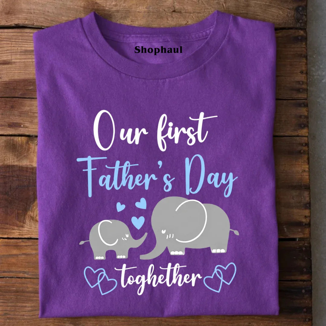 Our First Fathers day Together Matching T-Shirt Our First Fathers day Together Matching T-Shirt - Default Title
