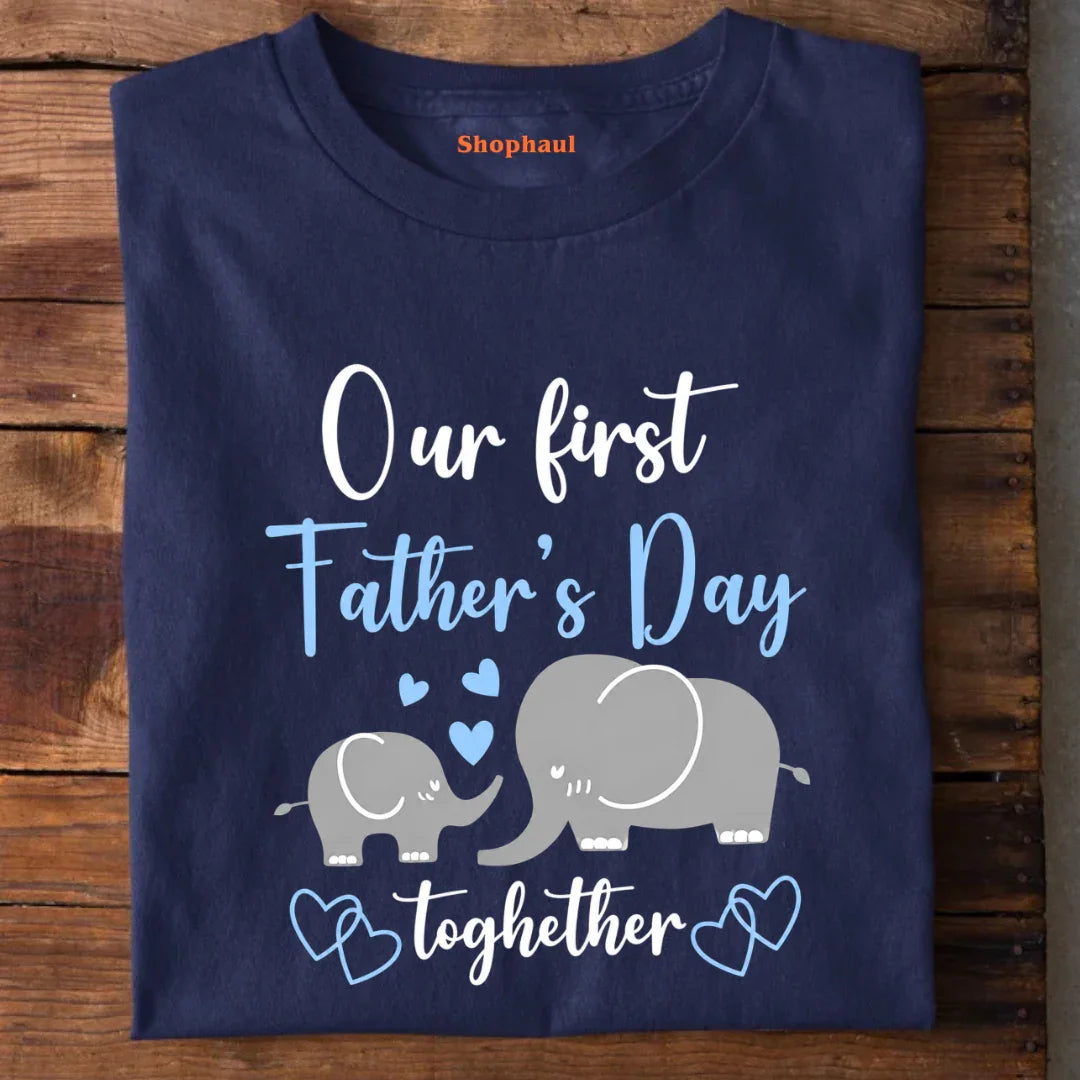 Our First Fathers day T-Shirt Our First Fathers day T-Shirt - Navy Blue / XS