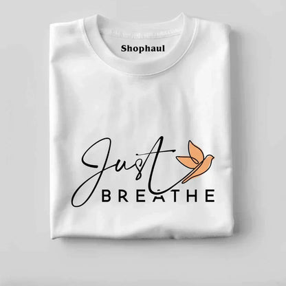 Just Breathe Meditation T-Shirt
