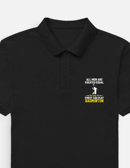 All Men Createl Equal Badminton Polo T-Shirt