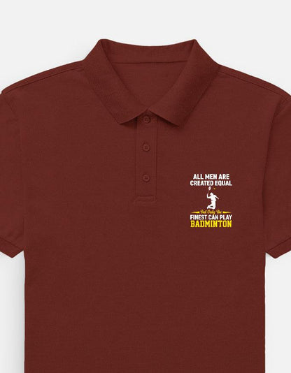 All Men Createl Equal Badminton Polo T-Shirt