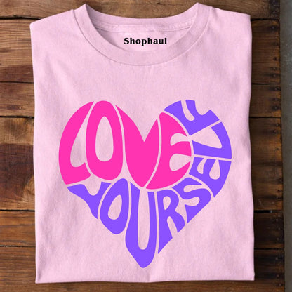 Love Yourself T-Shirt