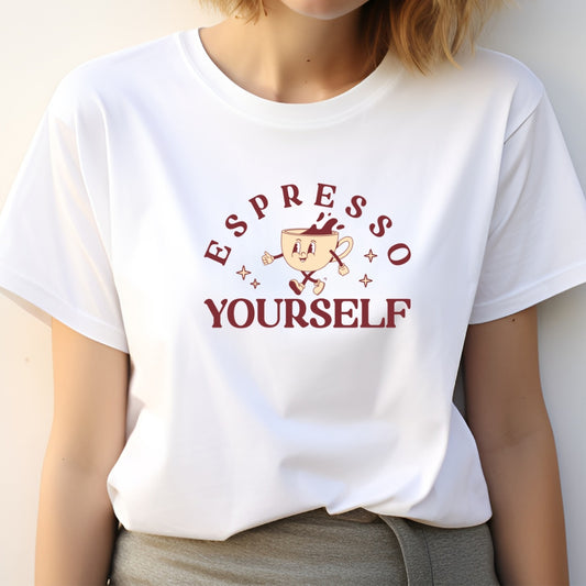 Espresso Yourself Coffee T-Shirt