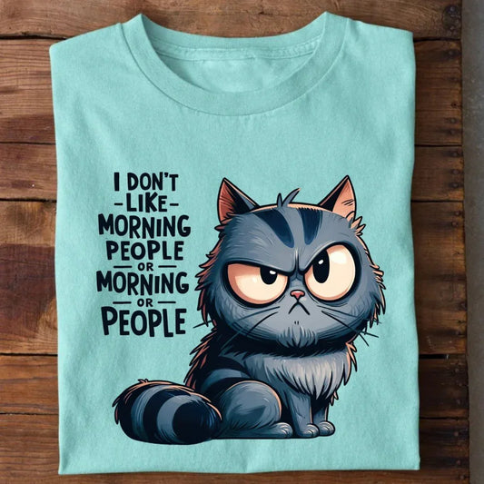 I don't like morning people Cat T-Shirt