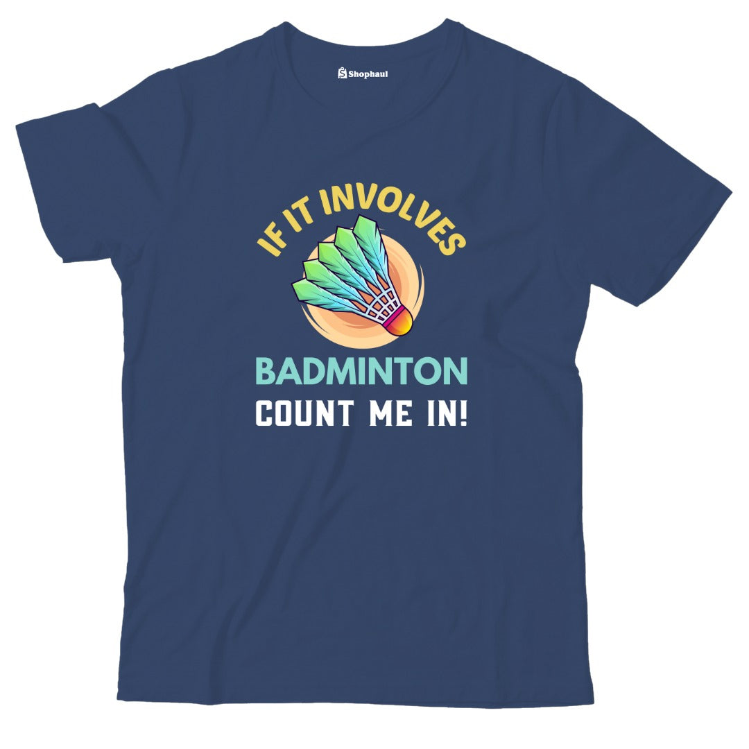 Kids If it Involves Badminton T-Shirt The Shophaul