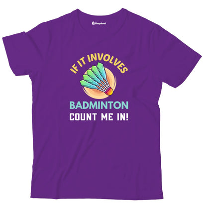 Kids If it Involves Badminton T-Shirt The Shophaul