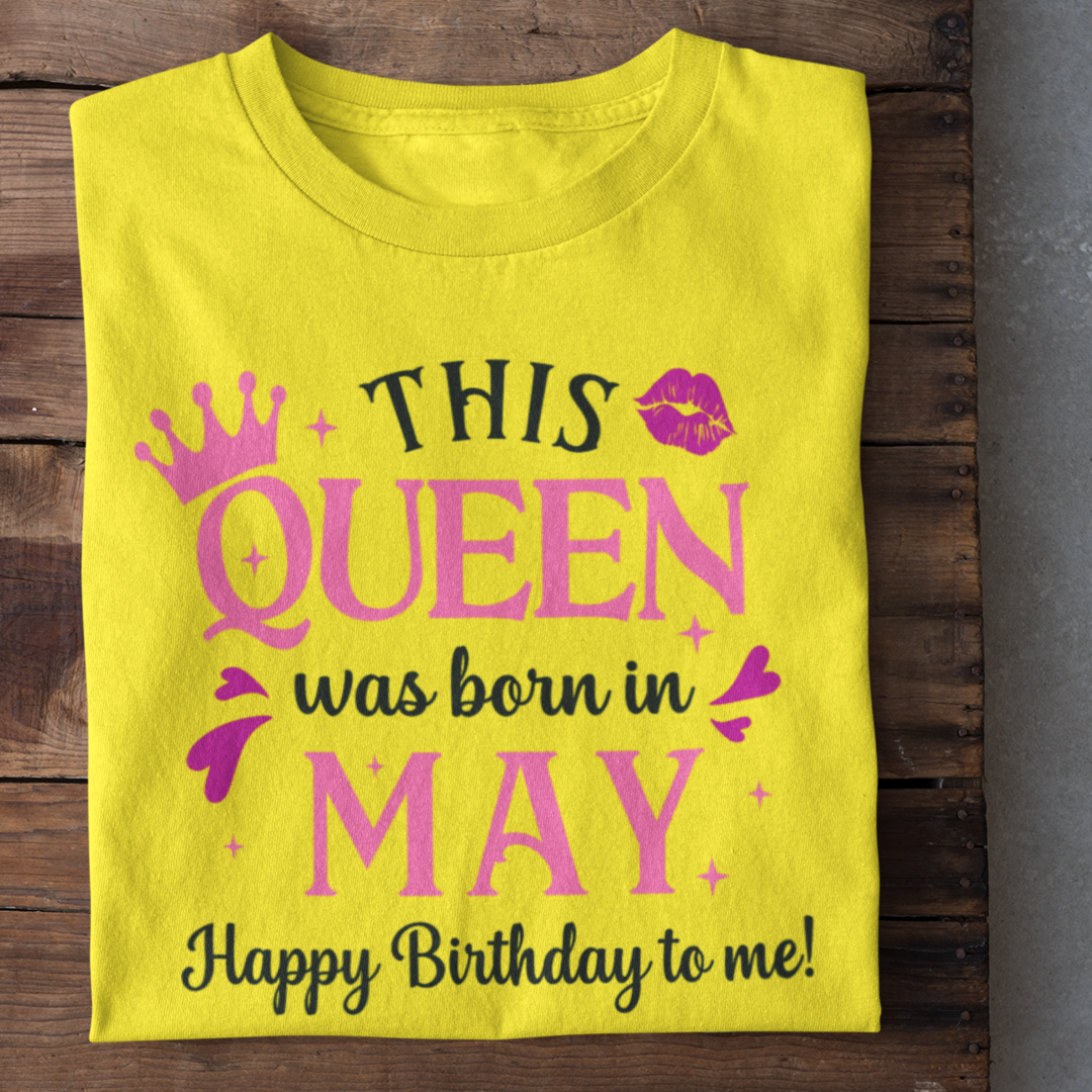 This Queen was Born in May Birthday T-Shirt