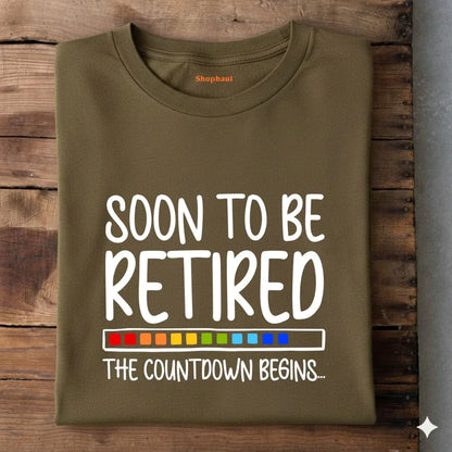 Soon to be Retired T-Shirt