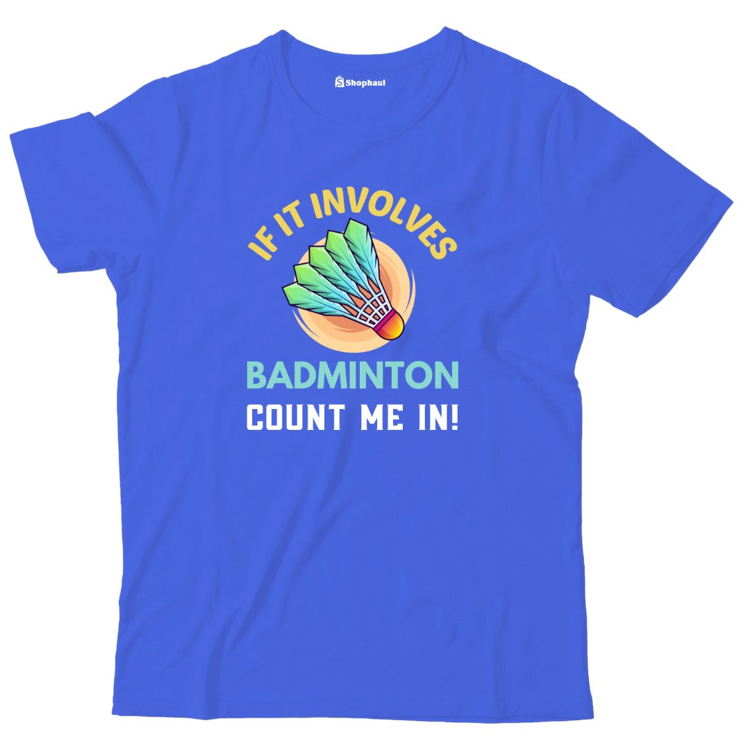 Kids If it Involves Badminton T-Shirt The Shophaul