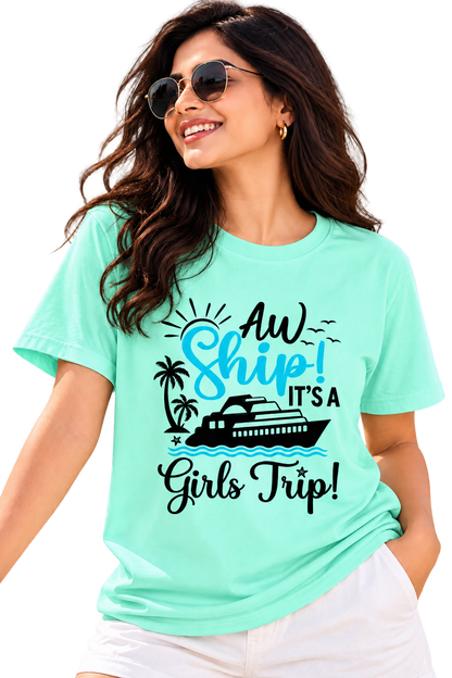Aw Ship Girls Trip T-Shirt