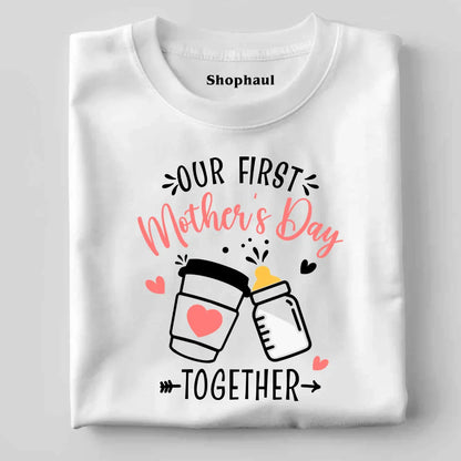 Mom Kid First Mother's Day Together Matching T-Shirt first mothers day tshirt, Fly Bundles, Fly Bundles Parent Product, matching mothers day tshirt