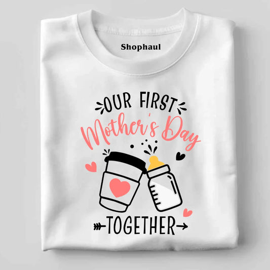 Mom Kid First Mother's Day Together Matching T-Shirt first mothers day tshirt, Fly Bundles, Fly Bundles Parent Product, matching mothers day tshirt