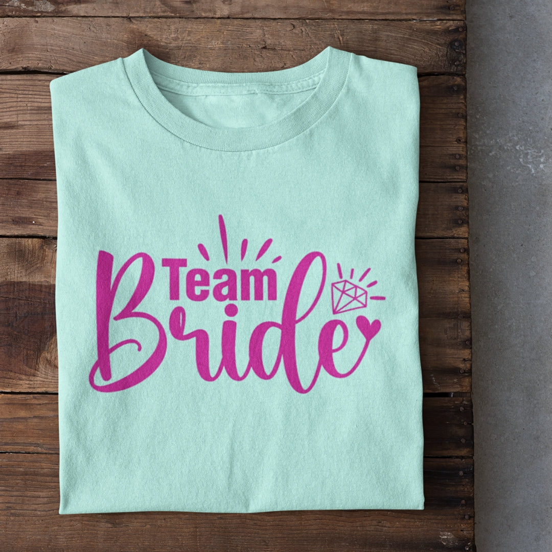 Bride Team T-Shirt