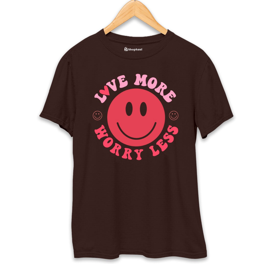 Love More Worry Less T-Shirt The Shophaul