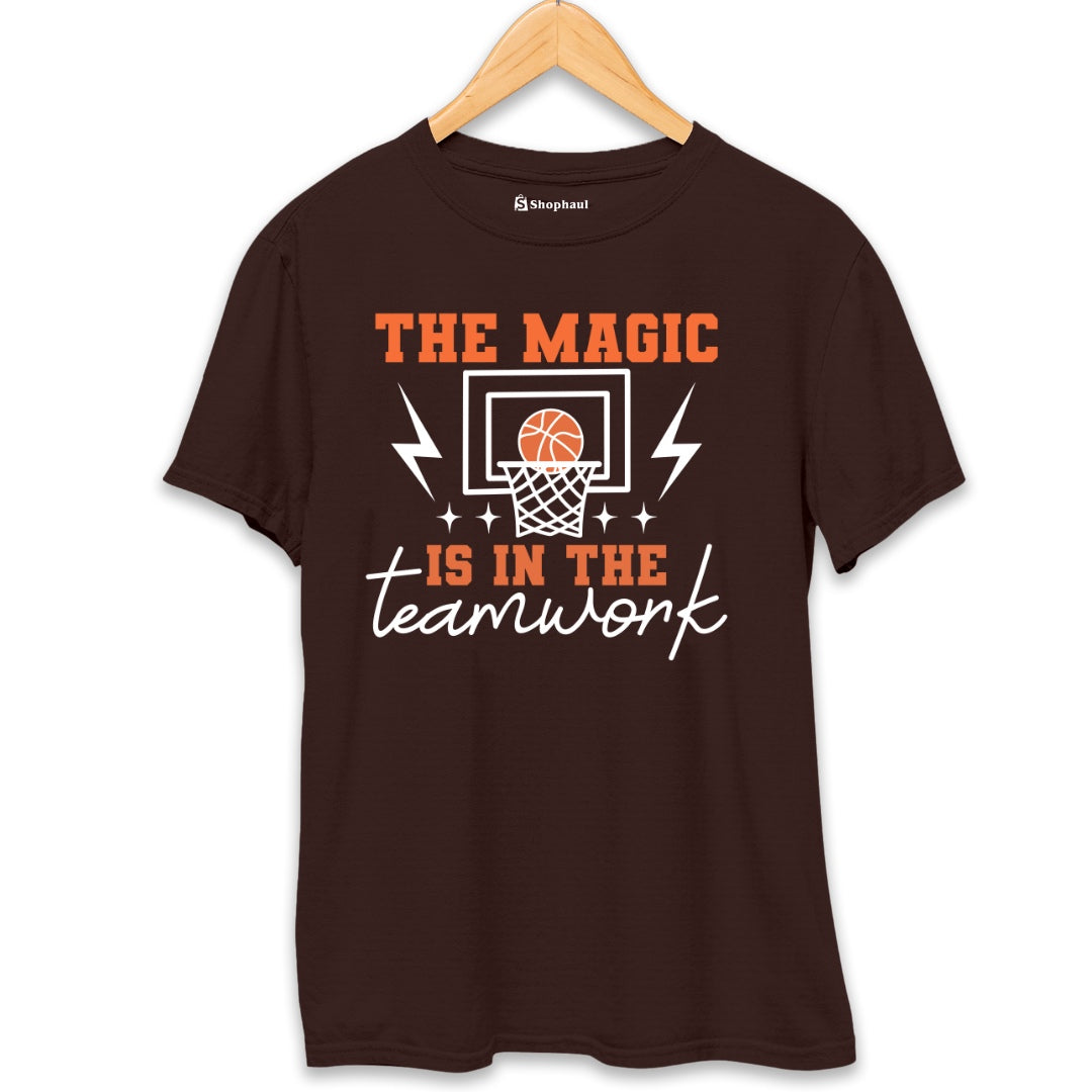 The Magic is in the Teamwork Basketball T-Shirt The Shophaul