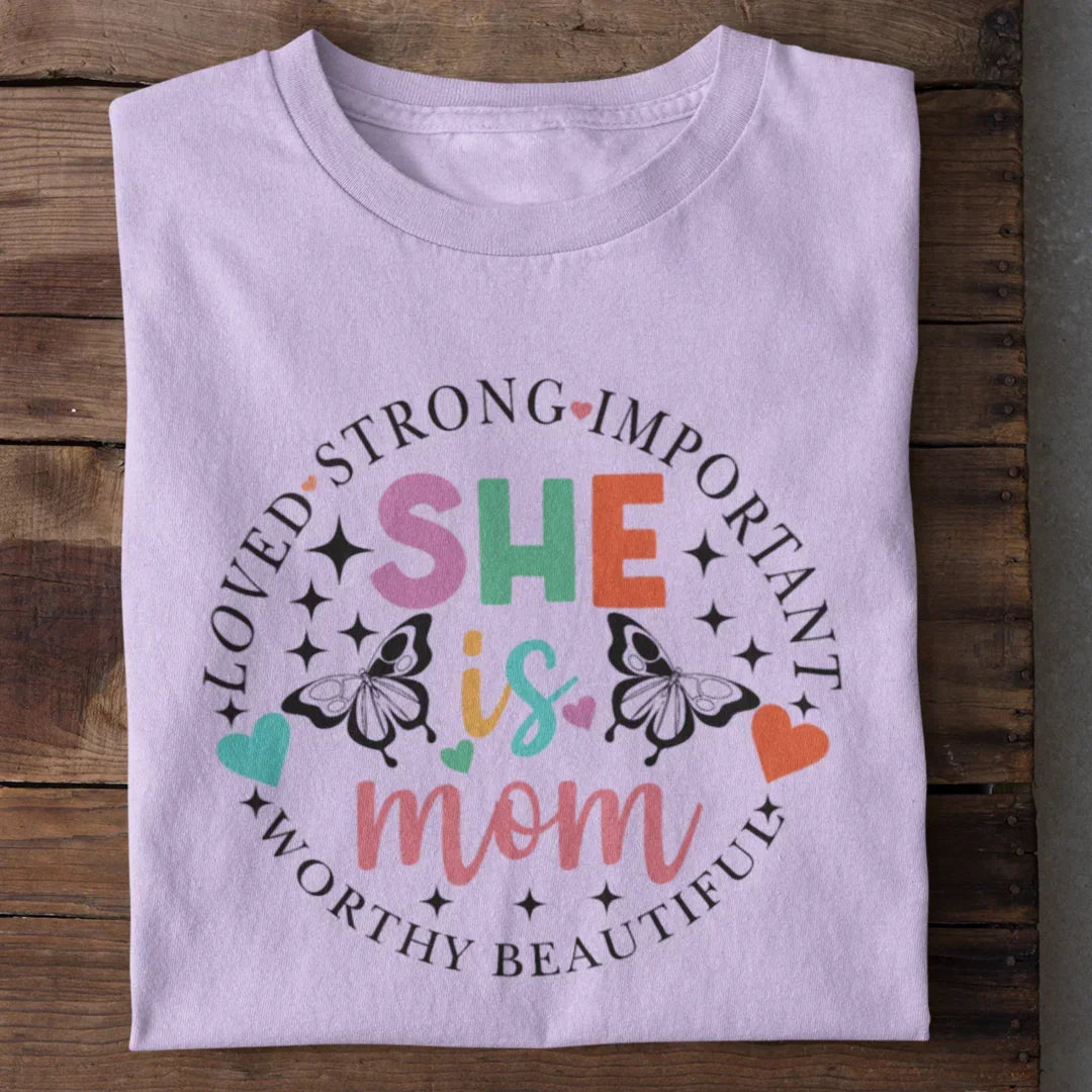 She is Mom T-Shirt