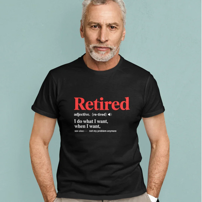 Retired Definition T-Shirt