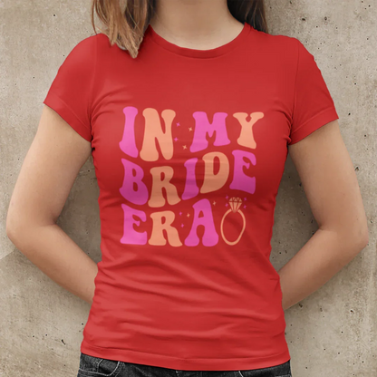 In my Bride Era T-Shirt bride party tshirt, bride team tshirt, in my bride era, team biride tshirt