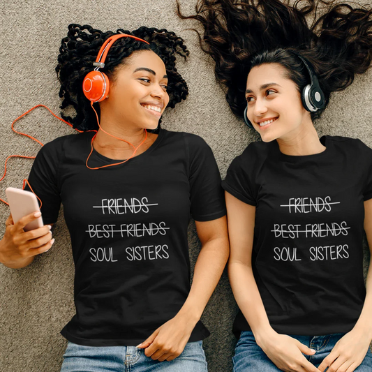 Friends Best Friends Soul Sisters T-Shirt best friends forever tshirt, besties tshirt, BFF, friends, Friends tshirt