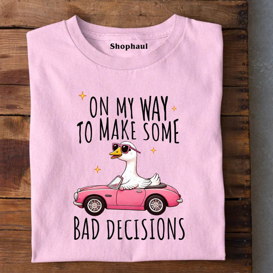 On My Way to Make Decision T-Shirt