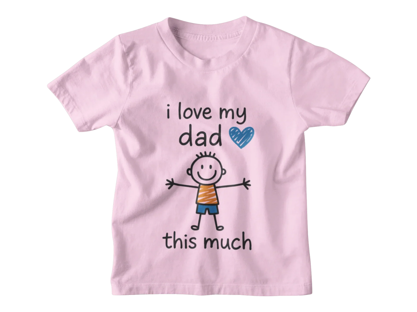 I Love my Dad Kid T-Shirt i love my dad