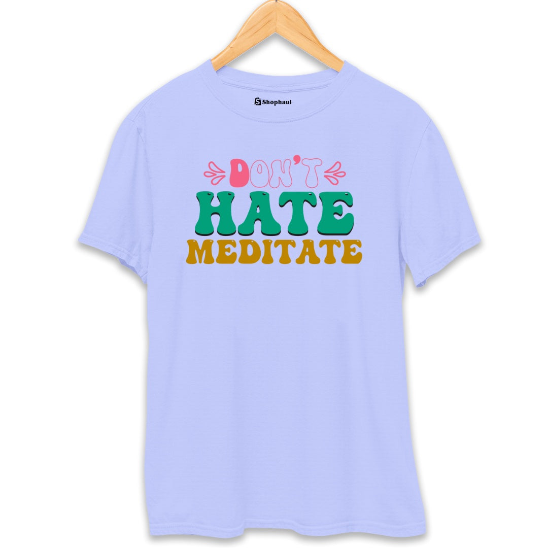 Don't Hate Meditate Yoga T-Shirt  Lavender-XXL