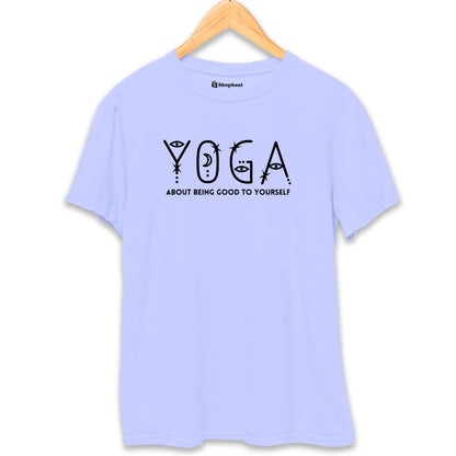 Yoga is About being Good T-Shirt