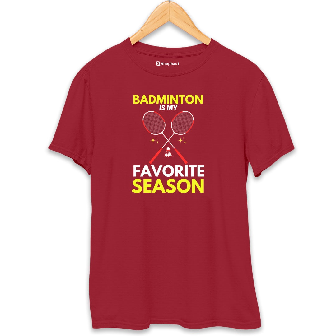 Badminton is my Favorite Season T-Shirt The Shophaul