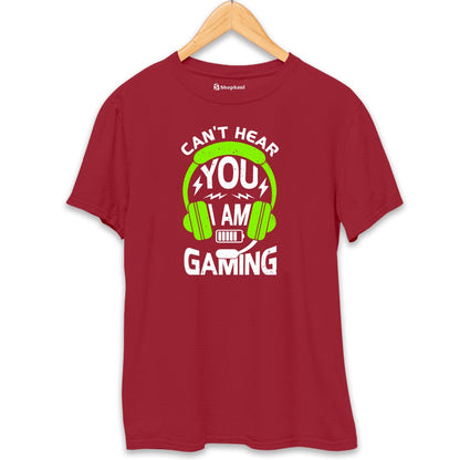 Can't Hear You I'am Gaming T-Shirt The Shophaul