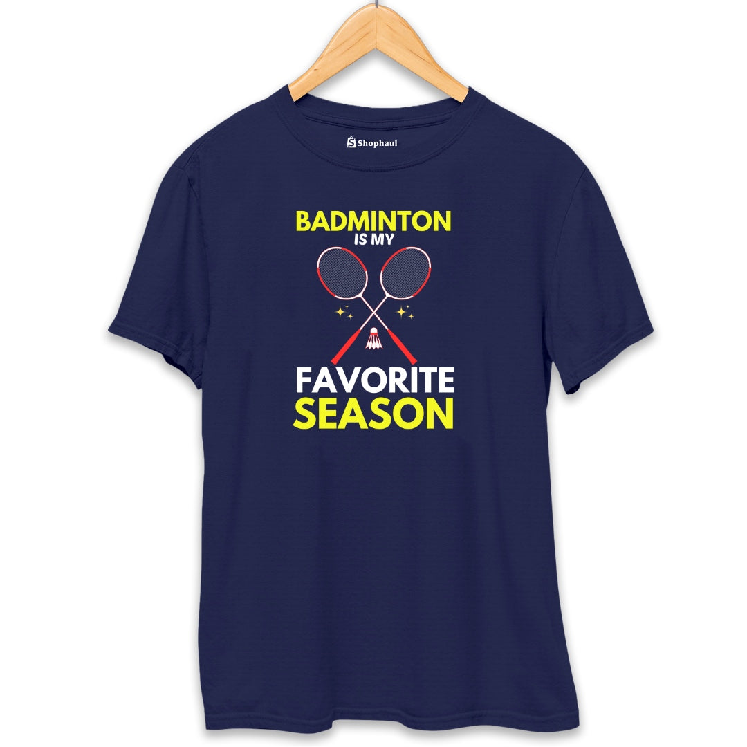 Badminton is my Favorite Season T-Shirt The Shophaul