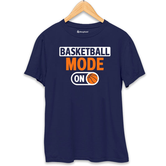 Basketball Mode On T-Shirt The Shophaul