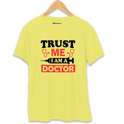 Trust Me I'm a Doctor T-Shirt