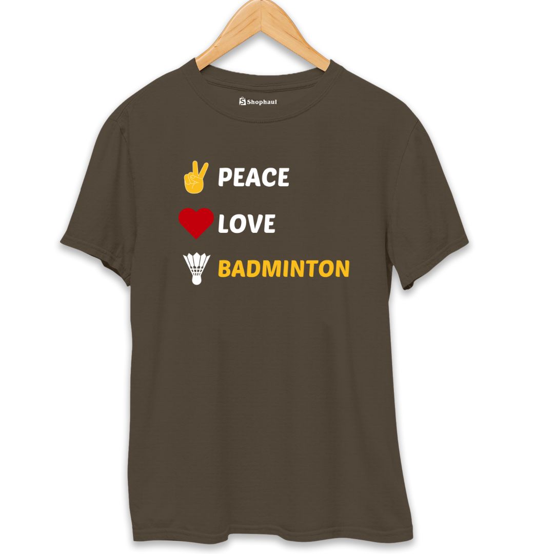 Peace Love Badminton T-Shirt The Shophaul