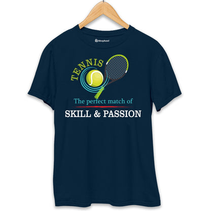 Tennis is perfect Match of Skill Passion T-Shirt The Shophaul